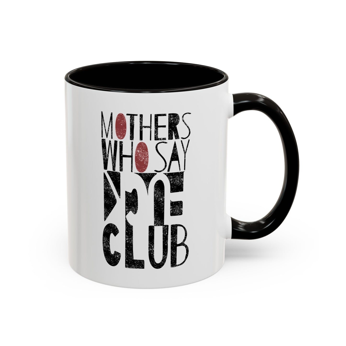 Mothers Who Say F*CK Club - Coffee Mugs (11oz, 15oz)