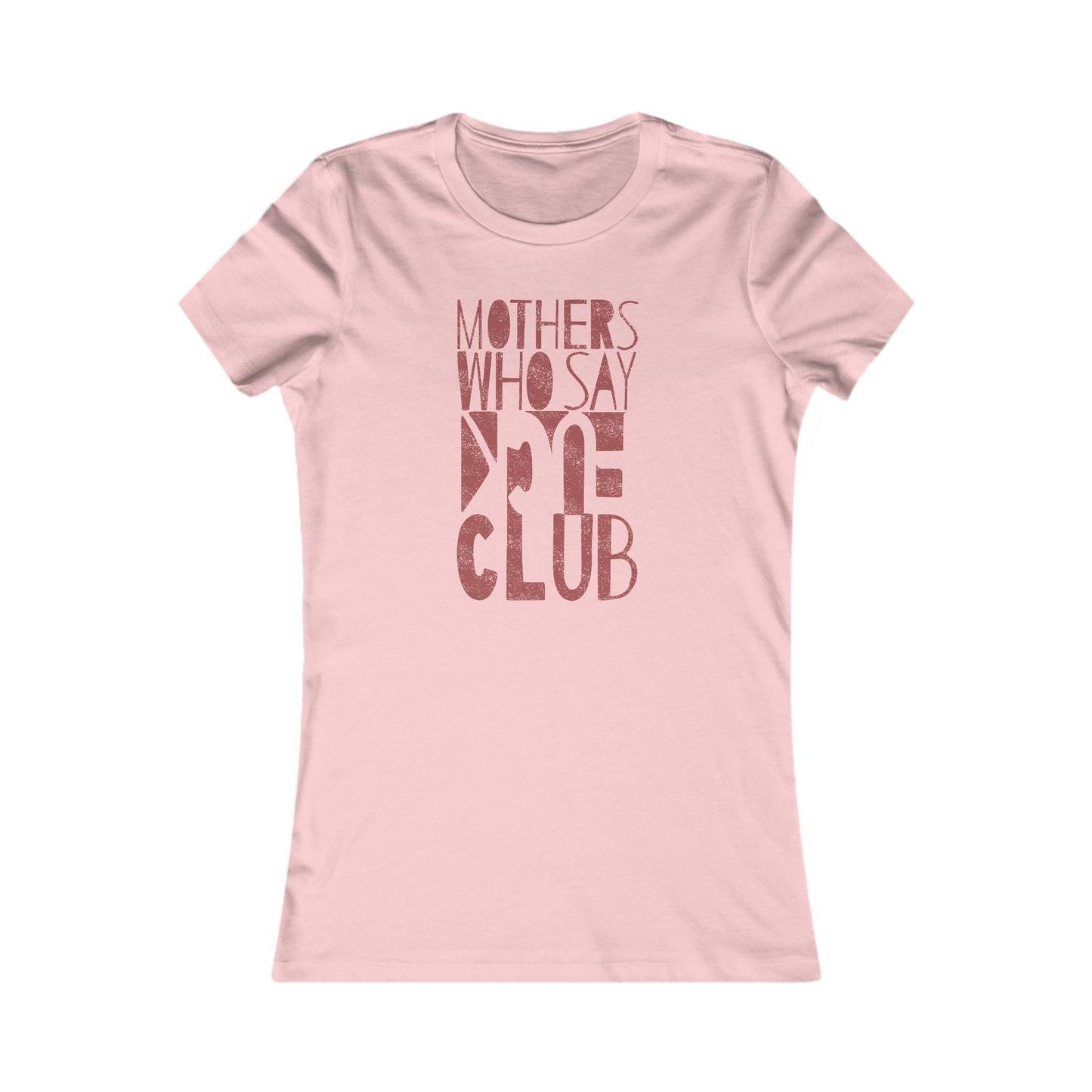 Mothers Who Say F*CK Club - Tshirt (Women's Slim Cut)